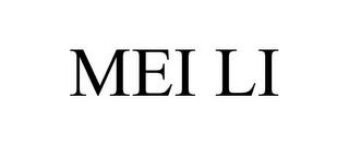 MEI LI trademark