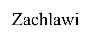 ZACHLAWI trademark