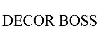 DECOR BOSS trademark