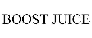 BOOST JUICE trademark