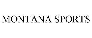 MONTANA SPORTS trademark