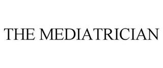 THE MEDIATRICIAN trademark