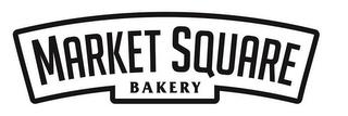 MARKET SQUARE BAKERY trademark