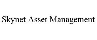 SKYNET ASSET MANAGEMENT trademark