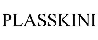 PLASSKINI trademark