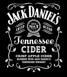 JACK DANIEL'S CRISP OLD NO. 7 BRAND BLEND TENNESSEE CIDER CRISP APPLE CIDER BLENDED WITH JACK DANIEL'S TENNESSEE WHISKEY trademark