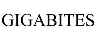 GIGABITES trademark