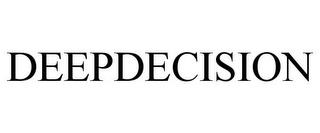 DEEPDECISION trademark