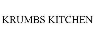 KRUMBS KITCHEN trademark