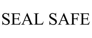 SEAL SAFE trademark