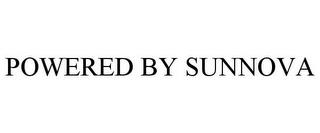 POWERED BY SUNNOVA trademark