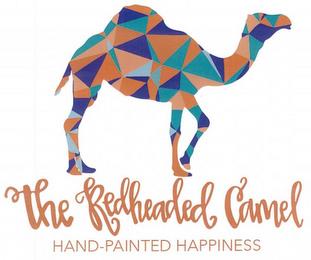 THE REDHEADED CAMEL HAND-PAINTED HAPPINESS trademark