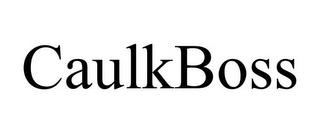 CAULKBOSS trademark