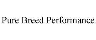 PURE BREED PERFORMANCE trademark