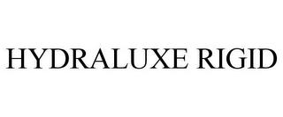 HYDRALUXE RIGID trademark