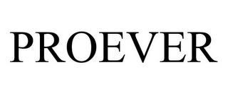 PROEVER trademark