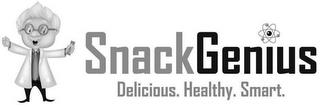 SNACKGENIUS DELICIOUS. HEALTHY. SMART. trademark