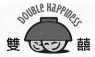 DOUBLE HAPPINESS trademark