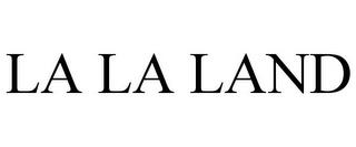 LA LA LAND trademark