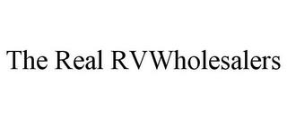 THE REAL RVWHOLESALERS trademark