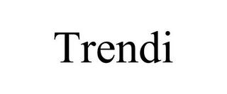 TRENDI trademark