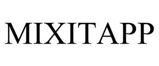 MIXITAPP trademark