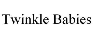 TWINKLE BABIES trademark