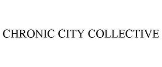 CHRONIC CITY COLLECTIVE trademark