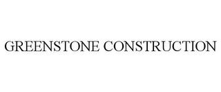 GREENSTONE CONSTRUCTION trademark