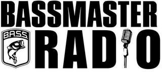 BASSMASTER B.A.S.S. RADIO trademark