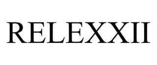 RELEXXII trademark