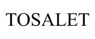 TOSALET trademark