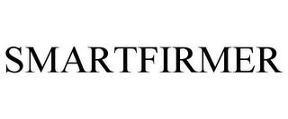 SMARTFIRMER trademark