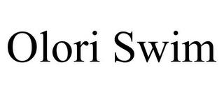 OLORI SWIM trademark