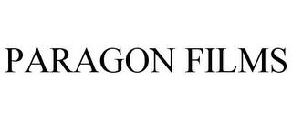 PARAGON FILMS trademark