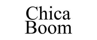 CHICA BOOM trademark