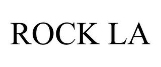 ROCK LA trademark