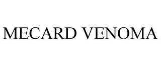 MECARD VENOMA trademark