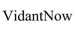 VIDANTNOW trademark