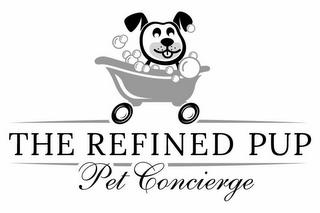 THE REFINED PUP PET CONCIERGE trademark