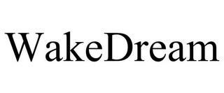 WAKEDREAM trademark