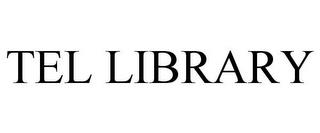 TEL LIBRARY trademark