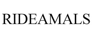 RIDEAMALS trademark