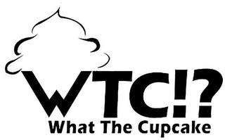 WTC!? WHAT THE CUPCAKE trademark