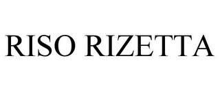 RISO RIZETTA trademark