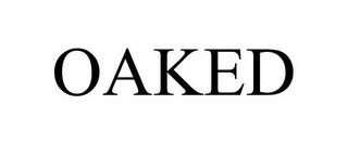 OAKED trademark