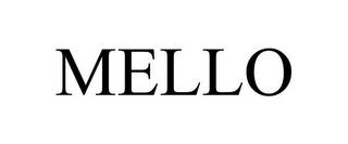 MELLO trademark