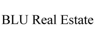 BLU REAL ESTATE trademark