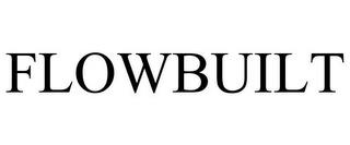 FLOWBUILT trademark