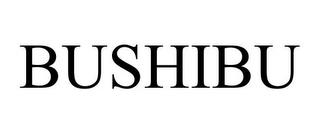 BUSHIBU trademark